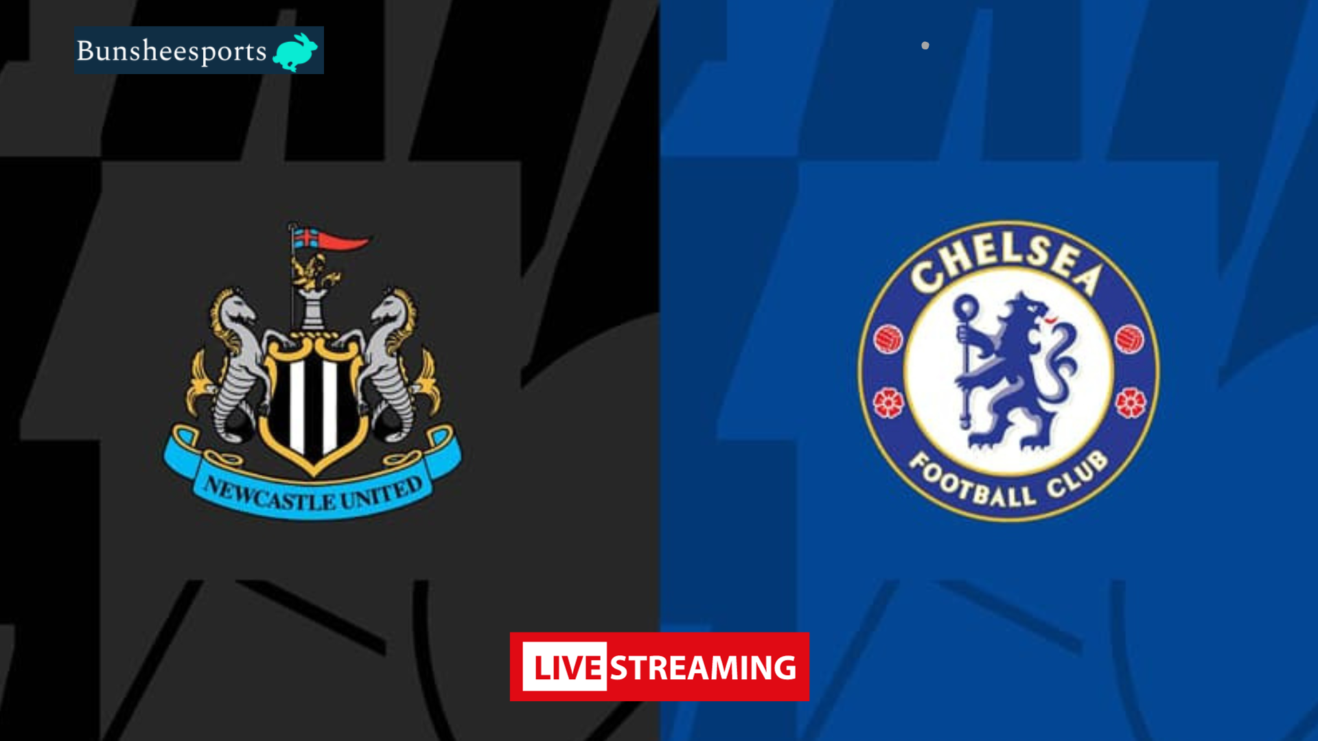 Chelsea vs New Castle | Live